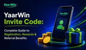YaarWin Invite Code: Complete Guide to Registration, Rewards & Referral Benefits